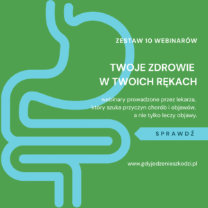 Twoje zdrowie w Twoich rękach- zestaw 10 webinarów